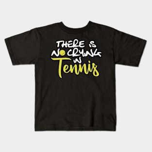 No Crying in Tennis, White Kids T-Shirt